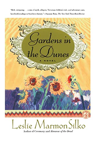 Gardens in the Dunes: A Novel von Simon & Schuster